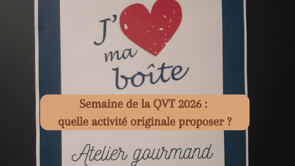 Semaine de la QVT 2026 : quelle activité originale proposer ?